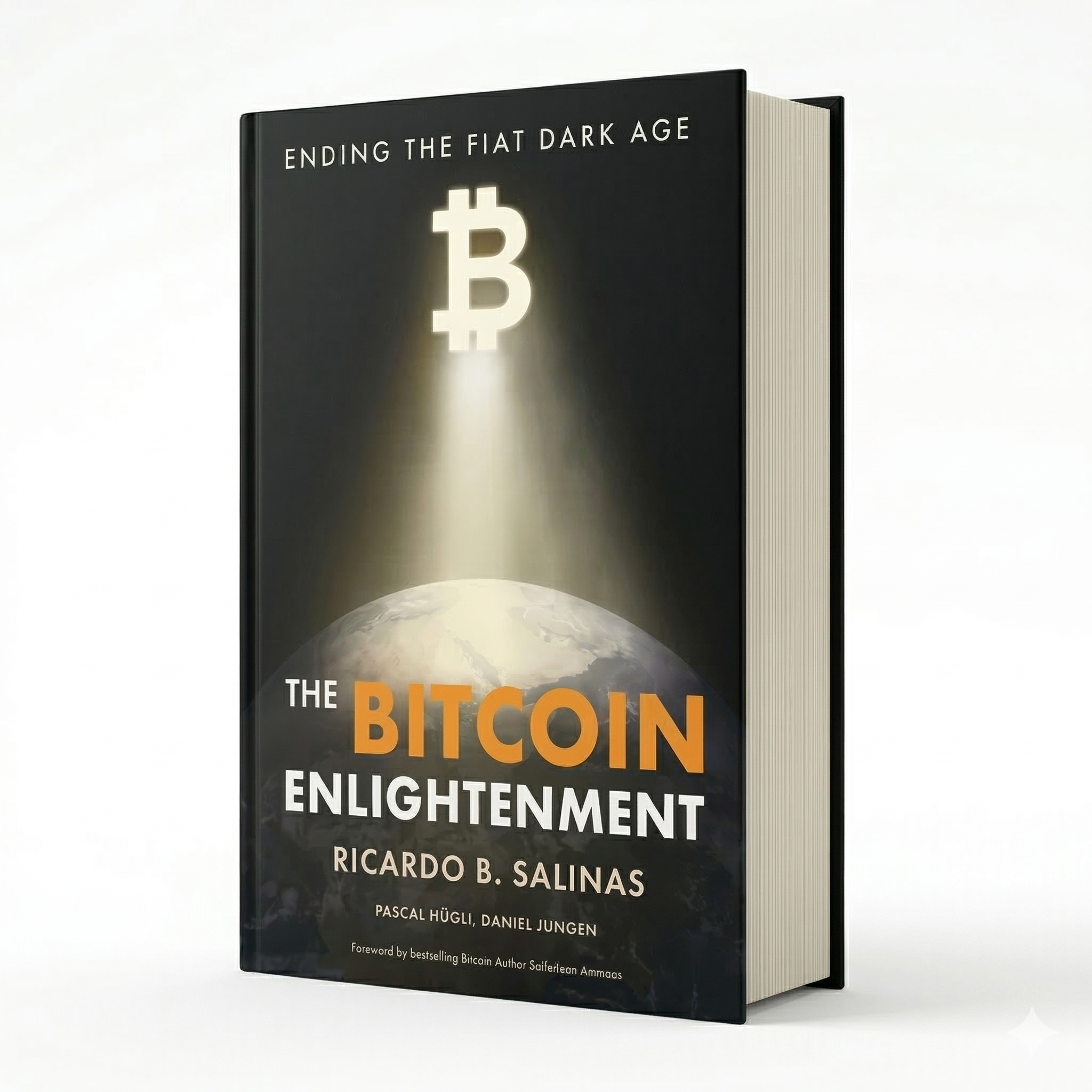 The Bitcoin Enlightenment: Hardcover