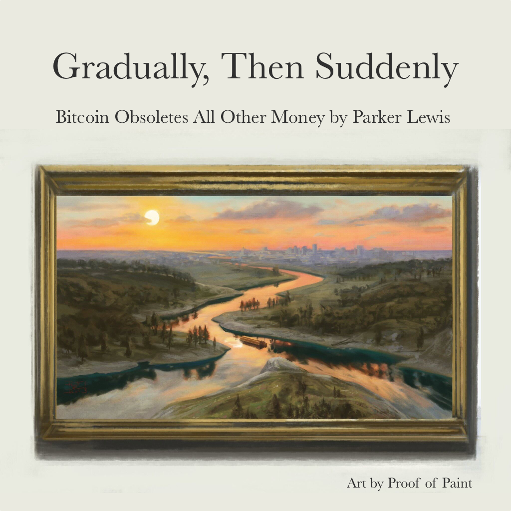 Gradually, Then Suddenly: Hardcover